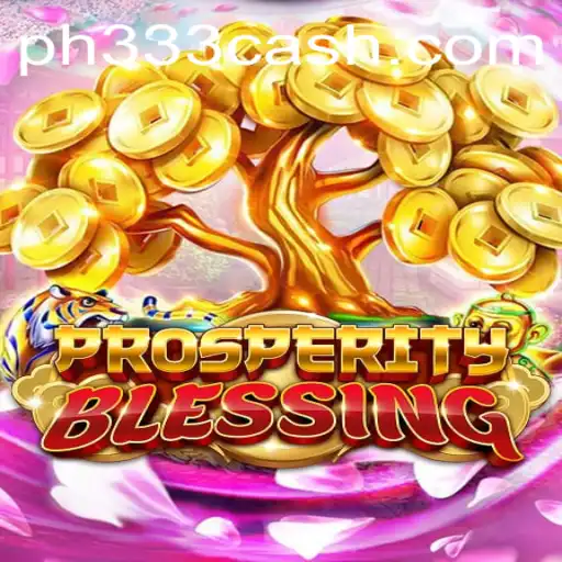 Unveiling ProsperityBlessing: A New Era in Gaming with ph333